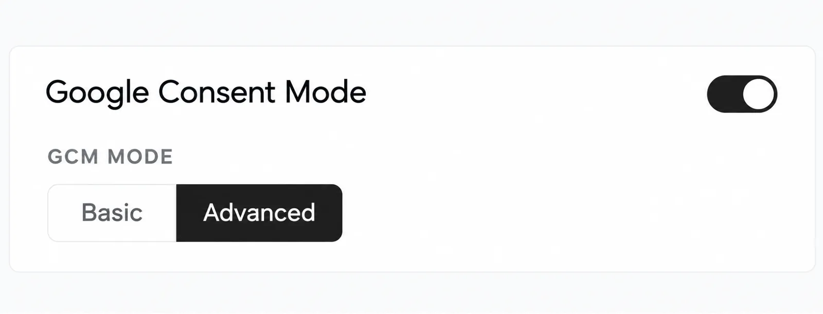 The Google Consent Mode switch turned on, with Basic and Advanced under GCM mode.