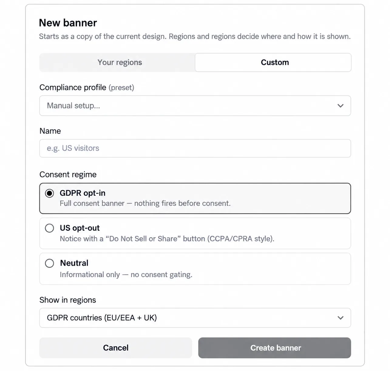 The New banner form with the Custom tab open: name, consent regime and Show in regions.