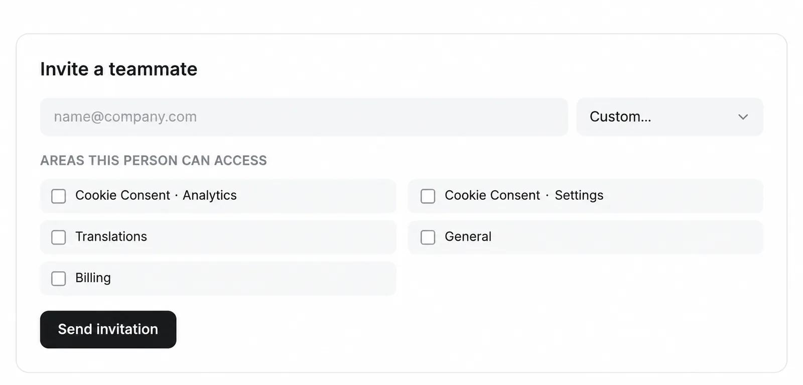 Invite a teammate with the email field, the Custom role and the areas this person can access.